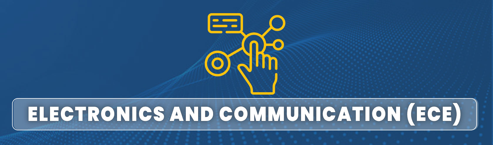 Electronics and Communication (ECE)